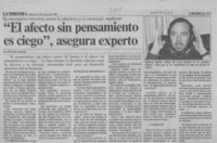 "El afecto sin pensamiento es ciego", asegura experto  [artículo] Patricia Andrade.