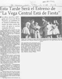 Esta tarde será el estreno de "La Vega Central está de fiesta"  [artículo].
