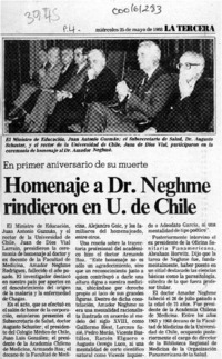 Homenaje a Dr. Neghme rindieron en U. de Chile  [artículo].