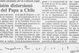 Televisión distorsionó visita del Papa a Chile  [artículo].