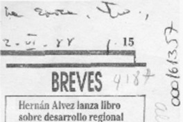 Hernán Alvez lanza libro sobre desarrollo regional  [artículo].