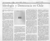 Ideología y Democracia en Chile  [artículo] Hermógenes Pérez de Arce.