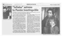 "Infieles" estrena la Pasión Inextinguible  [artículo].