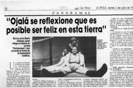 "Ojalá se reflexione que es posible ser feliz en esta tierra"  [artículo].