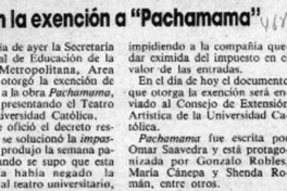 Dan la exención a "Pachamama".