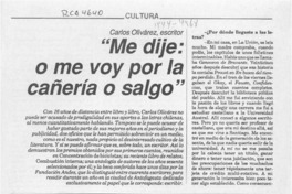 "Me dije, o me voy por la cañería o salgo"  [artículo] José Román.
