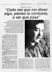 "Cada vez que me dicen algo, pienso lo contrario, a ver qué pasa"  [artículo] José Román.