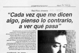 "Cada vez que me dicen algo, pienso lo contrario, a ver qué pasa"  [artículo] José Román.