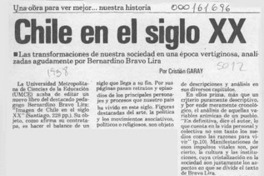 Chile en el siglo XX  [artículo] Cristián Garay.