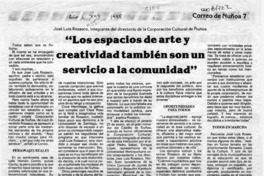 "Los espacios de arte y creatividad también son un servicio a la comunidad"  [artículo].
