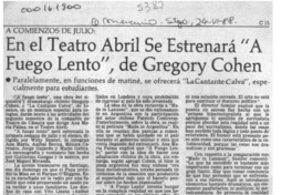 En el Teatro Abril se estrenará "A fuego lento", de Gregory Cohen  [artículo].