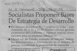 Socialistas proponen bases de estrategia de desarrollo  [artículo].