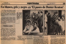 En blanco, gris y negro es "El paseo de Buster Keaton"