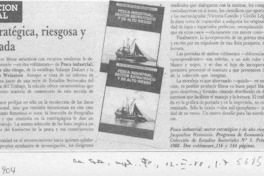 Pesca estrátegica, riesgosa y bien editada  [artículo].