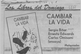 Cambiar la vida  [artículo].