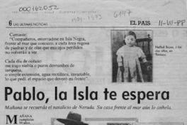 Pablo, la isla te espera  [artículo] Enrique Ramírez Capello.
