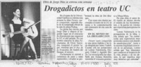 Drogadictos en teatro UC