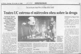 Teatro UC estrena el miércoles obra sobre la droga  [artículo].