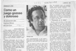 Como un juego gozoso y doloroso  [artículo] Guillermo Blanco.