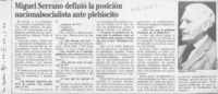 Miguel Serrano definió la posición nacionalsocialista ante plebiscito
