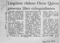 Lingüista chileno Oscar Quiroz presenta libro de coloquialismos  [artículo].