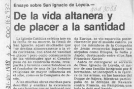 De la vida altanera y de placer a la santidad, ensayo sobre San Ignacio de Loyola  [artículo] LFC.