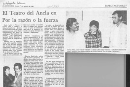 El Teatro del Ancla en "Por la razón o la fuerza"  [artículo].