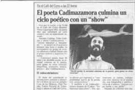 El Poeta Cadimazamora culmina un ciclo poético con un "show"