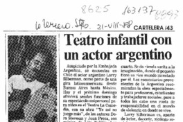 Teatro infantil con un actor argentino  [artículo].