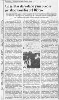Un militar derrotado y un pueblo perdido a orillas del Biobío  [artículo] Maura Brescia.