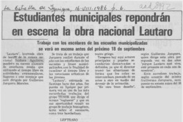 Estudiantes municipales repondrán en escena la obra nacional Lautaro