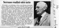 Serrano realizó otro acto  [artículo].