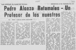 Pedro Alonzo Retamales - Un profesor de los nuestros