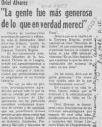 "La Gente fue más generosa de lo que en verdad merecí"