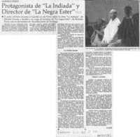 Protagonista de "La indiada" y director de "La negra Ester"  [artículo] J. A. M. H.