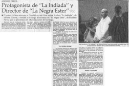 Protagonista de "La indiada" y director de "La negra Ester"  [artículo] J. A. M. H.