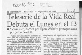Teleserie de la vida real debuta el lunes en el 13  [artículo].