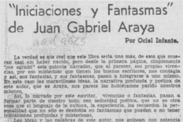 "Iniciaciones y fantasmas" de Juan Gabriel Araya