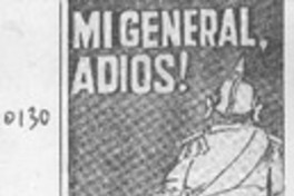 "Mi general, adiós", dice sobrino de Pinochet  [artículo].