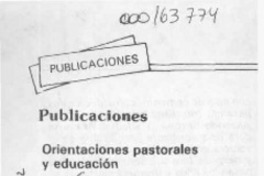 Orientaciones pastorales y el cristiano educador en Chile hoy  [artículo] G. C. N.