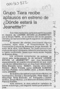 Grupo Tiara recibe aplausos en estreno de "Dónde estará la Jeanette?"  [artículo].