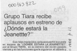 Grupo Tiara recibe aplausos en estreno de "Dónde estará la Jeanette?"  [artículo].