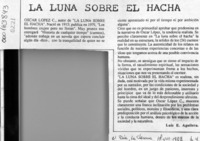 La luna sobre el hacha  [artículo] Luis E. Aguilera.