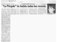 "La Pérgola" ha batido todos los records  [artículo].