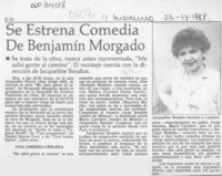 Se estrena comedia de Benjamín Morgado  [artículo].