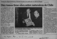 Diez tomos tiene obra sobre naturaleza de Chile  [artículo].
