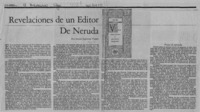 Revelaciones de un editor de Neruda  [artículo] Ismael Espinosa Vargas.