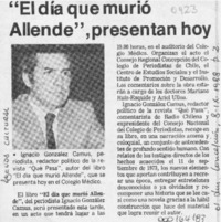 "El Día que murió Allende", presentan hoy