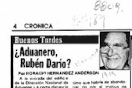 Aduanero, Rubén Darío?  [artículo] Horacio Hernández Anderson.