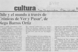 Chile y el mundo a través de "Crónicas de ver y pasar" de Diego Barros Ortiz